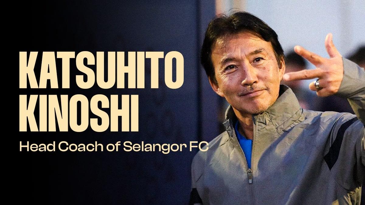 Selangor FC Pilih Katsuhito Kinoshi Dari Jepun Ganti Nidzam Jamil