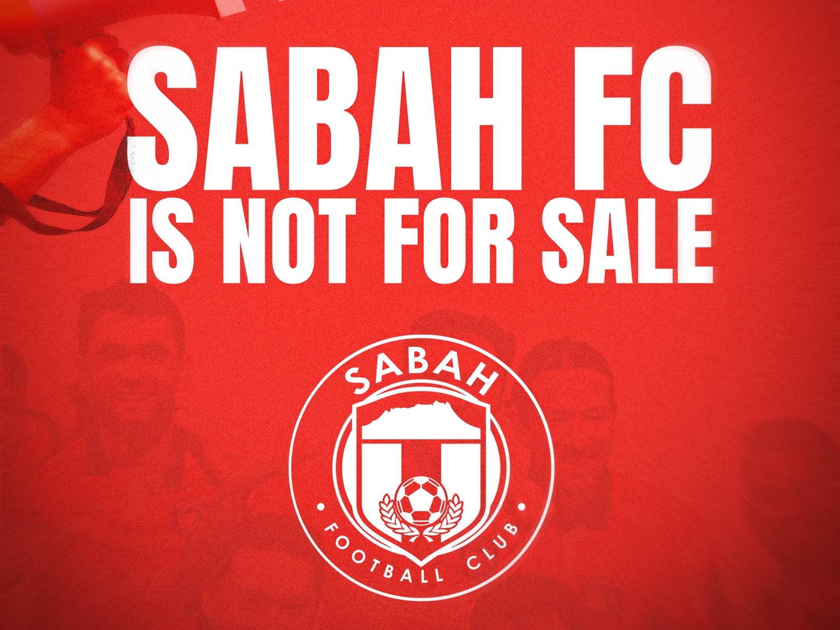 SAFA Tegaskan Sabah FC Tidak Dijual, Tidak Pernah Bertemu DSAT Group