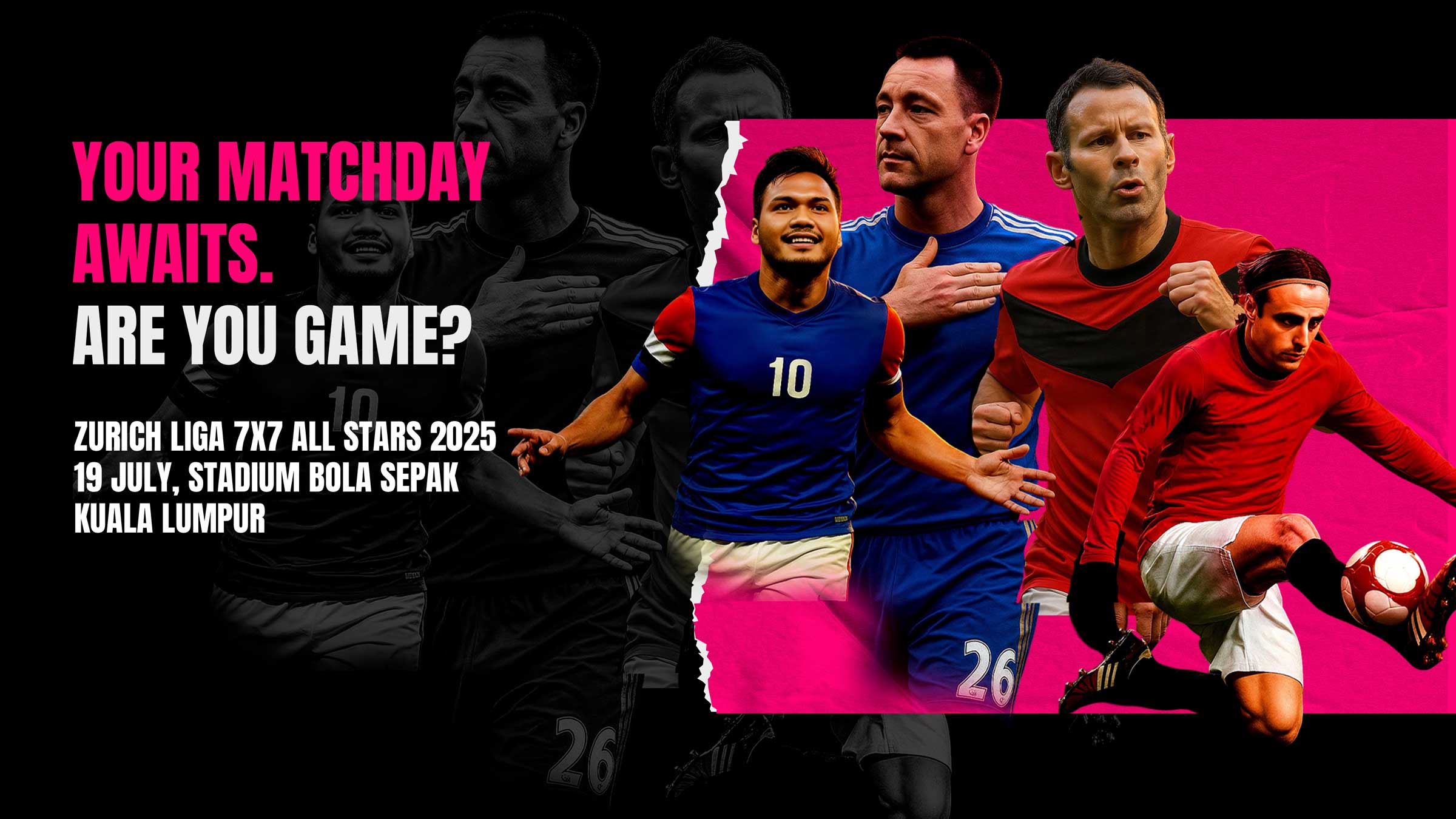 Liga 7×7: Giggs, Berbatov, Terry & Safee Berentap Di Cheras Pada 19 Julai 