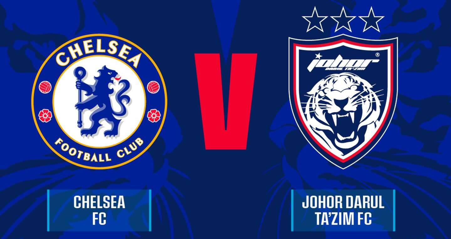 Chelsea Uji Johor Darul Ta’zim Di SSI Pada 11 Ogos